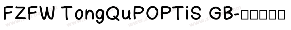 FZFW TongQuPOPTiS GB字体转换